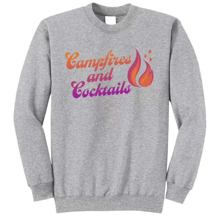 Campfires And Cocktails Gift Tall Sweatshirt