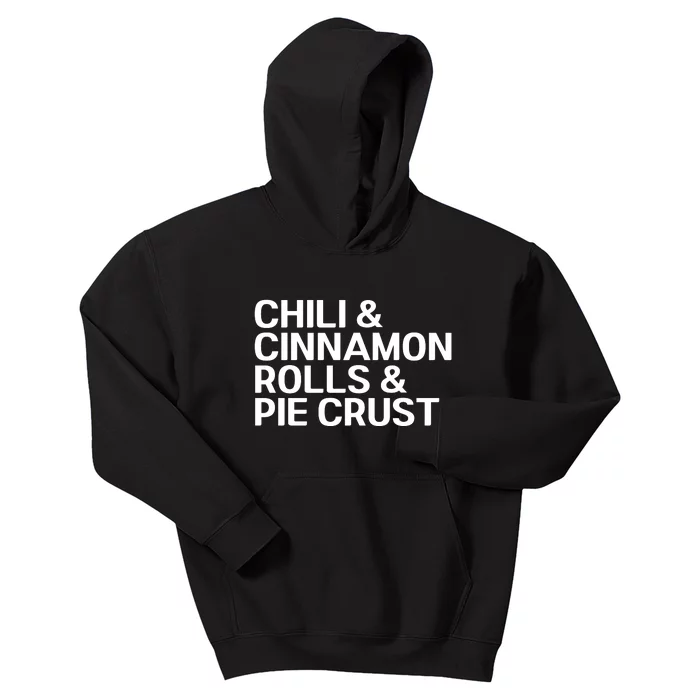 Chili And Cinnamon Rolls And Pie Crust Kids Hoodie