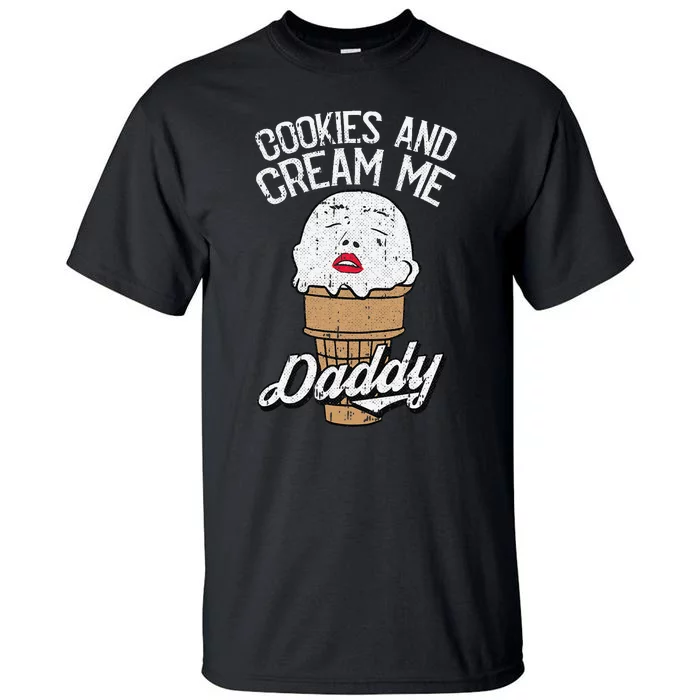 Cookies And Cream Me Daddy Lazy Halloween Tall T-Shirt