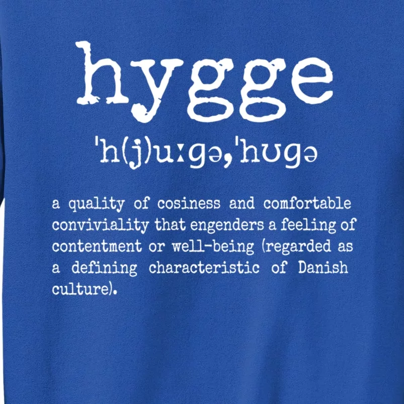 Cosy And Comfy Danish Definition Of Hygge Gift Sweatshirt