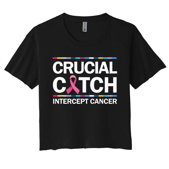 Crucial A Catch Intercept Cancer Breast Cancer Women's Crop Top Tee