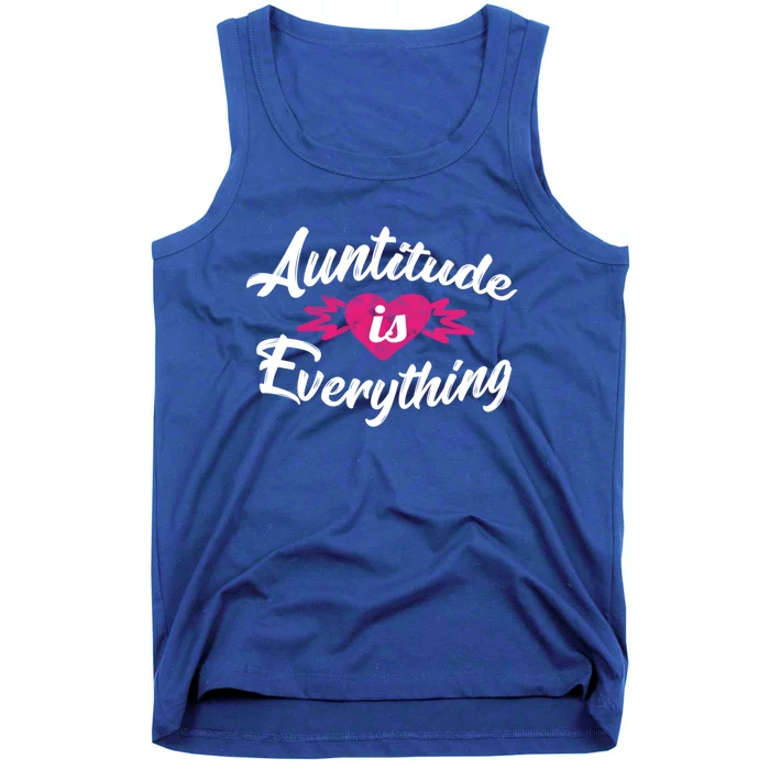 Crazy Aunt Crazy Sister Auntitude Is Everything Aunt Gift Cool Gift Tank Top