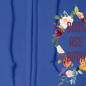 Cool And Chic Boss Ass Bitch Gift Full Zip Hoodie