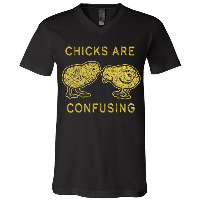 CHICKS ARE CONFUSING V-Neck T-Shirt