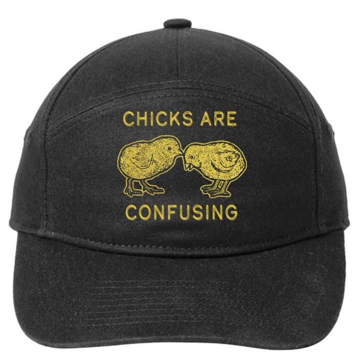 CHICKS ARE CONFUSING 7-Panel Snapback Hat