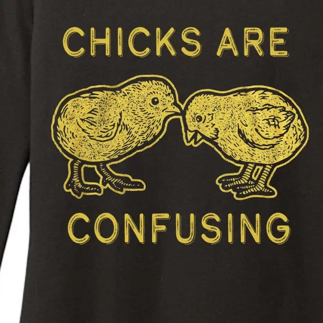 CHICKS ARE CONFUSING Womens CVC Long Sleeve Shirt