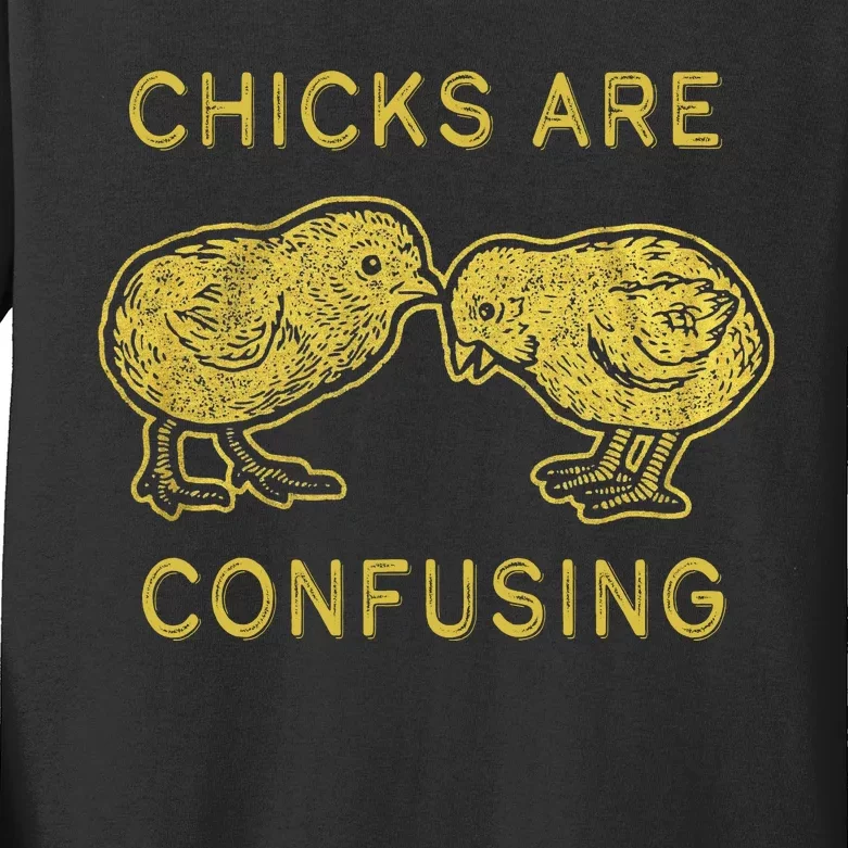 CHICKS ARE CONFUSING Kids Long Sleeve Shirt