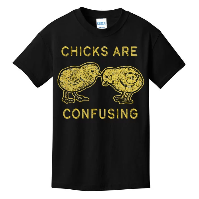 CHICKS ARE CONFUSING Kids T-Shirt