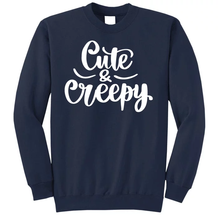 Cute And Creepy Halloween Funny Tall Sweatshirt