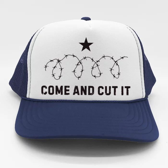 Come And Cut It Barbed Wire Political Trucker Hat