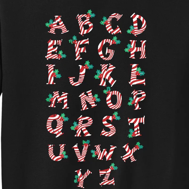 Christmas Alphabet Candy Cane Xmas Holiday Teacher Tall Sweatshirt