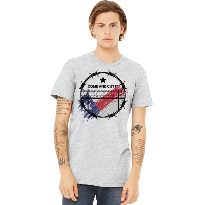 Come And Cut It Barbwire Texas Flag Premium T-Shirt