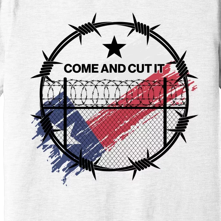 Come And Cut It Barbwire Texas Flag Premium T-Shirt