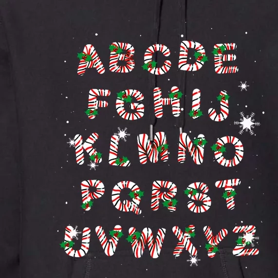 Christmas Alphabet Candy Cane Xmas Holiday Teacher Premium Hoodie