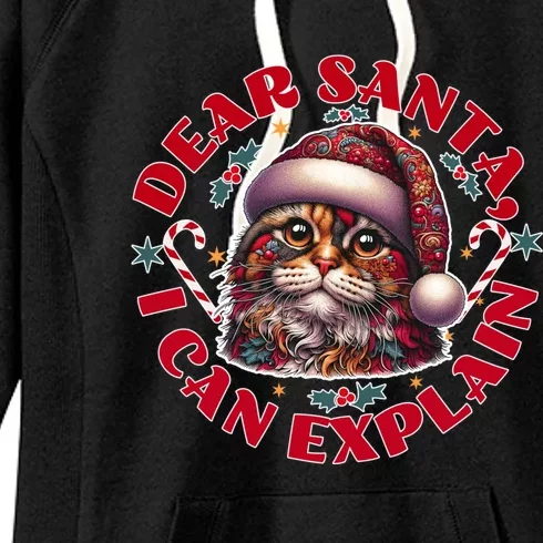 Christmas Apologetic Cat Dear Santa I Can Explain Funny Gift Women's Fleece Hoodie