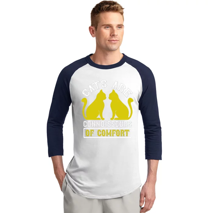 Cats Are Connoisseurs Of Comfort Baseball Sleeve Shirt