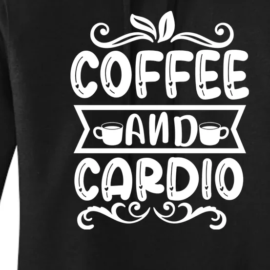 Coffee And Cardio Women's Pullover Hoodie