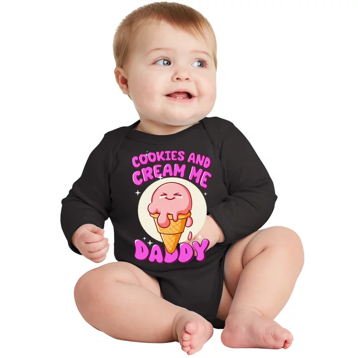 Cookies And Cream Me Daddy Funny Halloween Humor Sarcasm Baby Long Sleeve Bodysuit