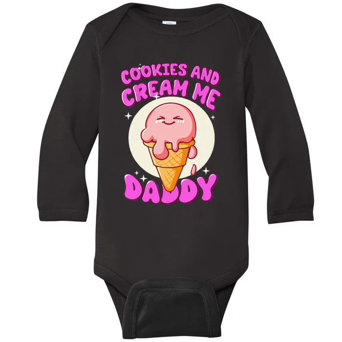 Cookies And Cream Me Daddy Funny Halloween Humor Sarcasm Baby Long Sleeve Bodysuit