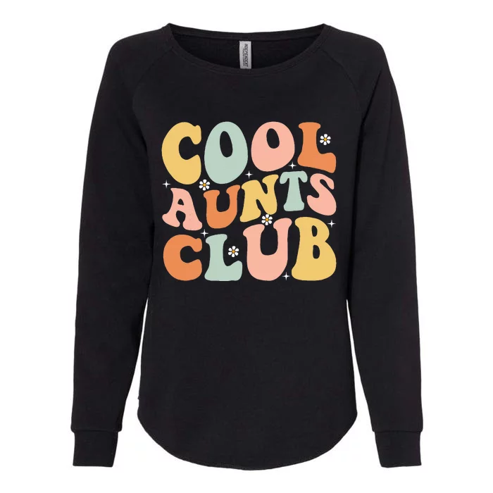 Cool Aunt Club Mothers Day For Auntie Funny Family Matching Womens California Wash Sweatshirt