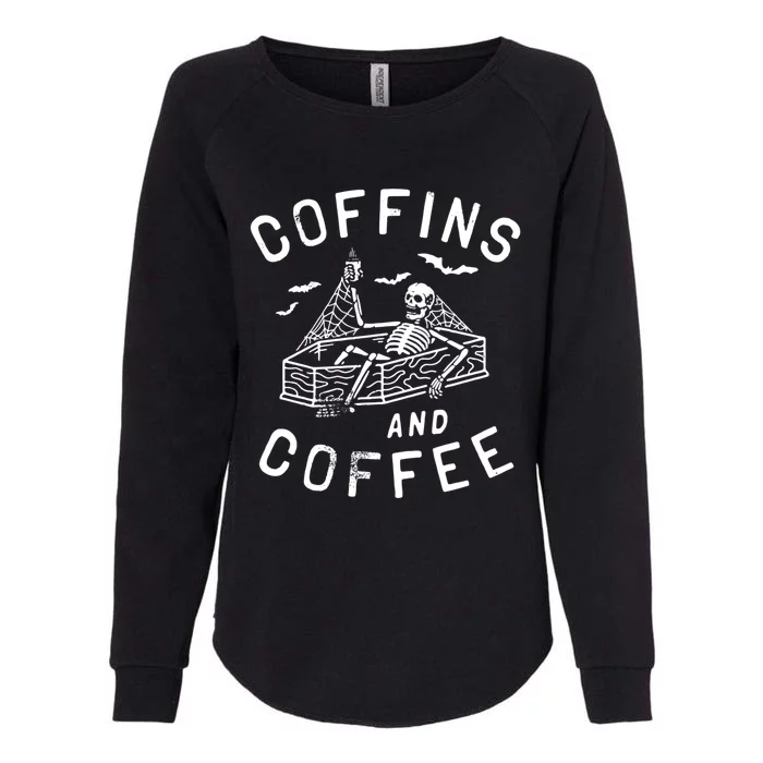 Coffins And Coffee Funny Skeleton Vintage Halloween Vibes Gift Womens California Wash Sweatshirt