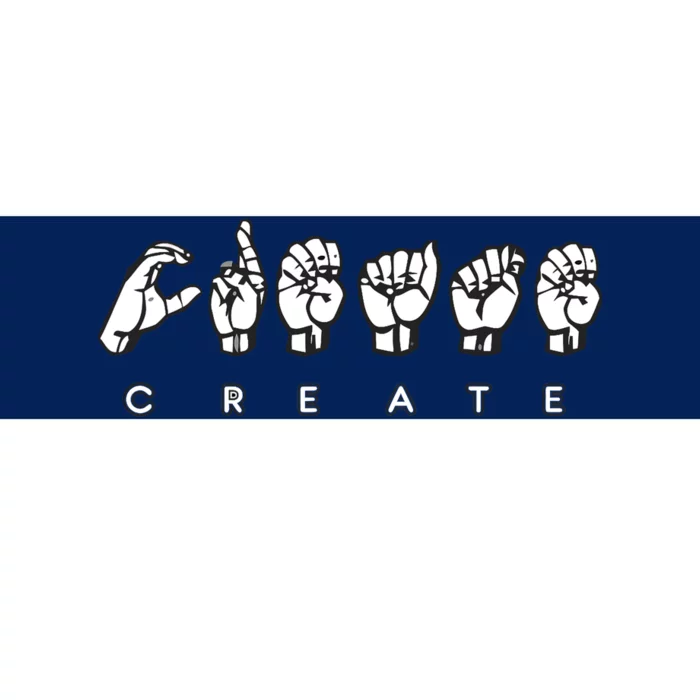 Create (ASL) Bumper Sticker