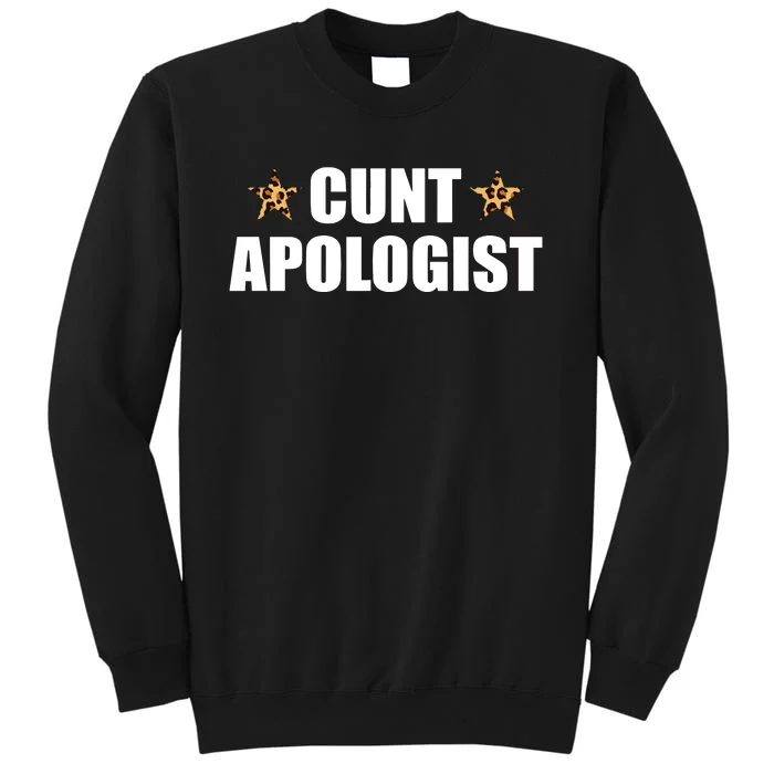 Cunt Apologist Sweatshirt