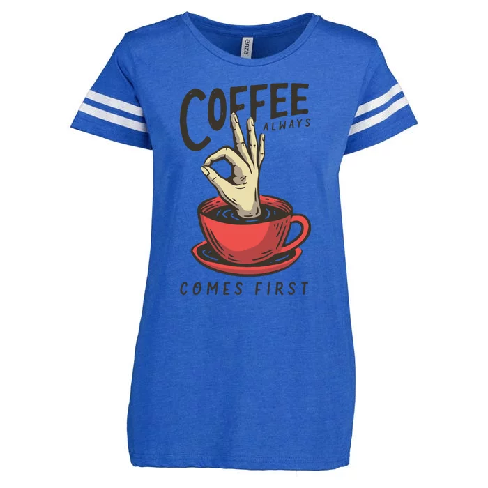 Coffee Always Comes First Enza Ladies Jersey Football T-Shirt