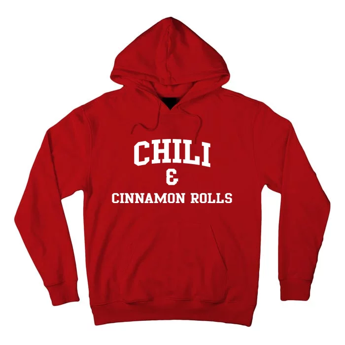 Chili And Cinnamon Rolls Tall Hoodie