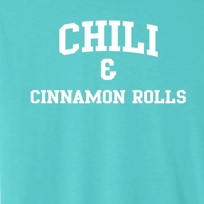 Chili And Cinnamon Rolls ChromaSoft Performance T-Shirt