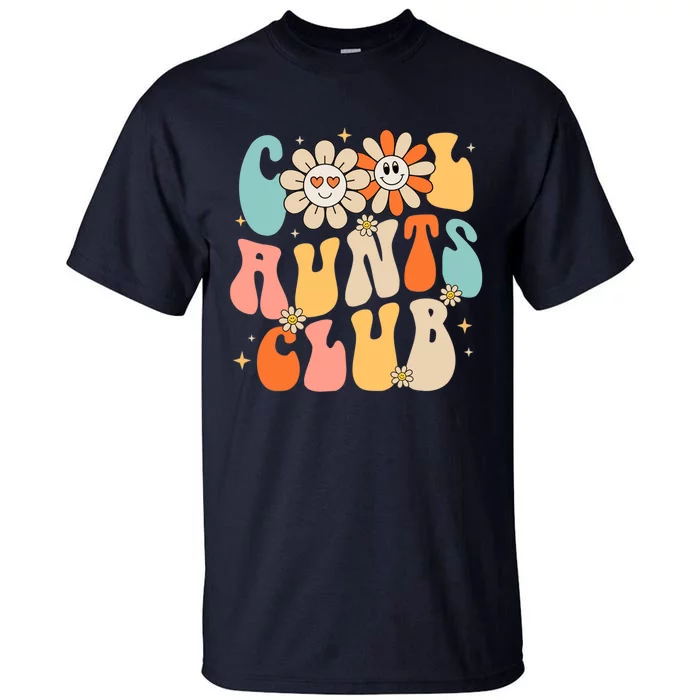 Cool Aunt Club Groovy Retro Funny Aunt Club Aunties Tall T-Shirt