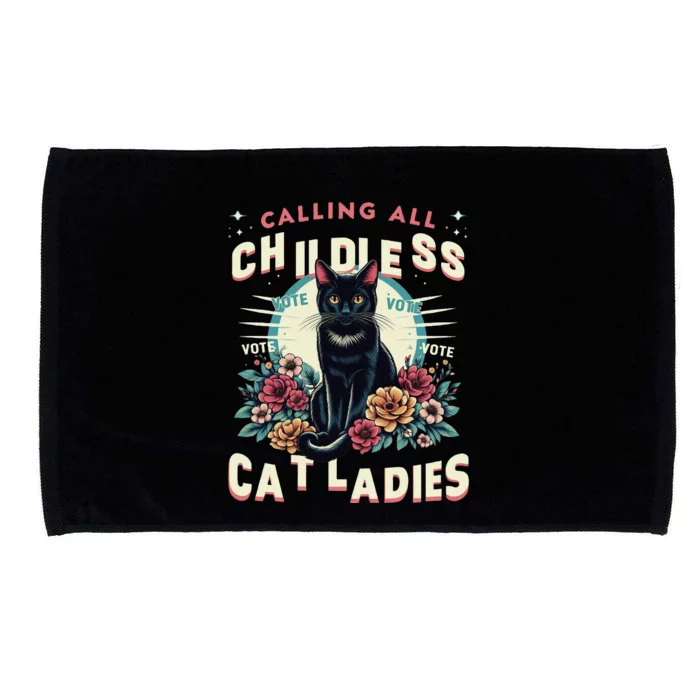 Calling All Childless Cat Ladies Kalama Harris Election 2024 Microfiber Hand Towel