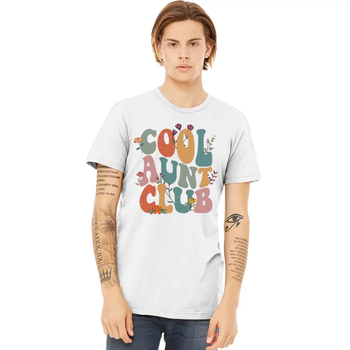 Cool Aunts Club Valentines Day Premium T-Shirt