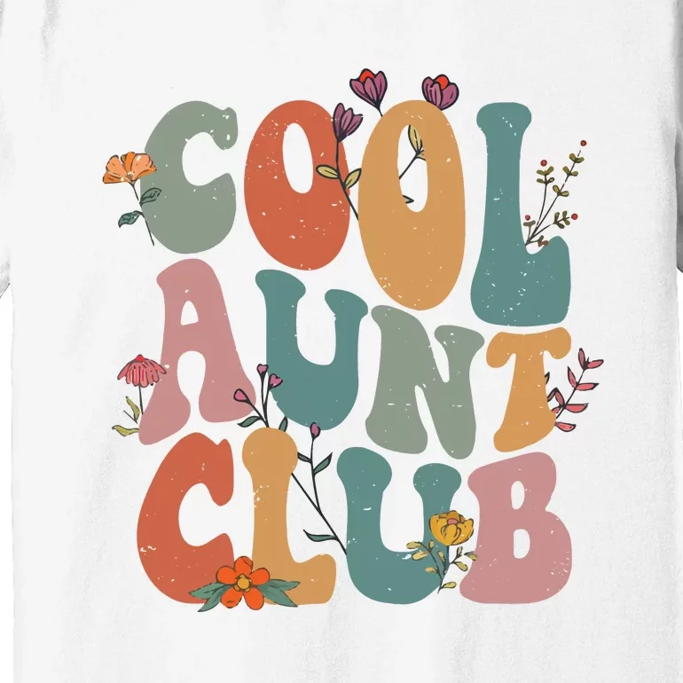 Cool Aunts Club Valentines Day Premium T-Shirt