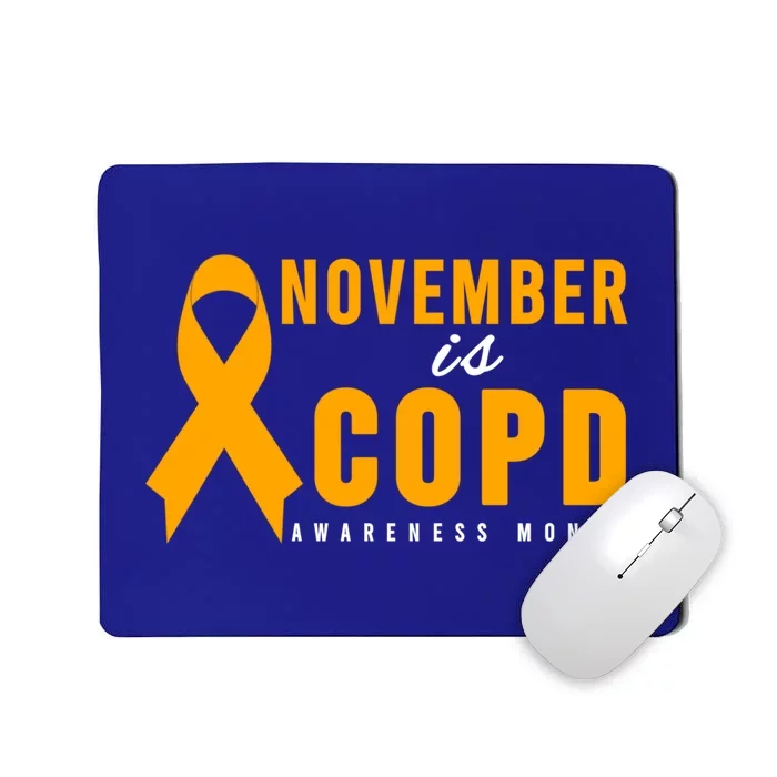 Copd Awareness Cute Gift November Is Copd Awareness Month Gift Mousepad