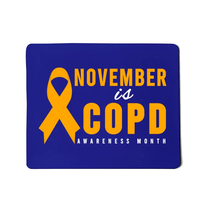 Copd Awareness Cute Gift November Is Copd Awareness Month Gift Mousepad