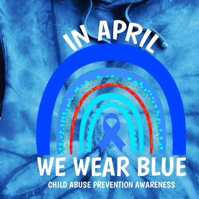 Child Abuse Cool Gift Cool Gift Abuse Prevention Awareness Month Gift Tie Dye Hoodie