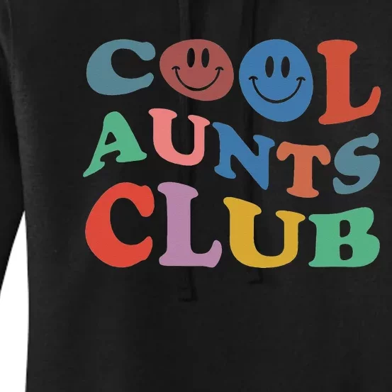 Cool Aunts Club Best Aunt Ever Gift For Aunt Women's Pullover Hoodie