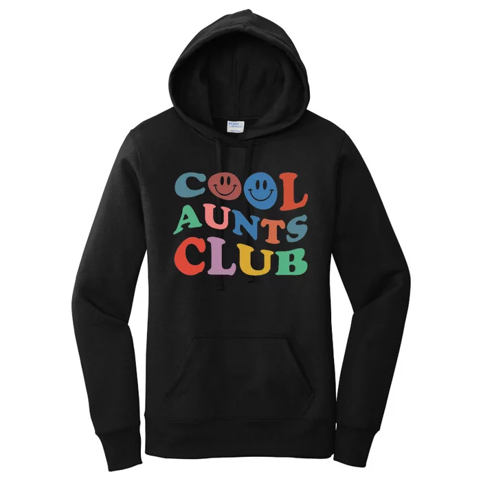 Cool Aunts Club Best Aunt Ever Gift For Aunt Women's Pullover Hoodie