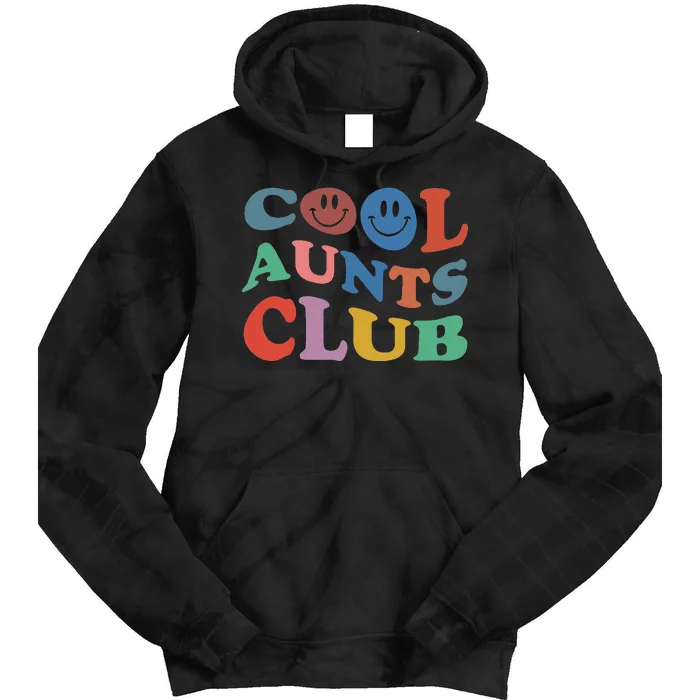 Cool Aunts Club Best Aunt Ever Gift For Aunt Tie Dye Hoodie