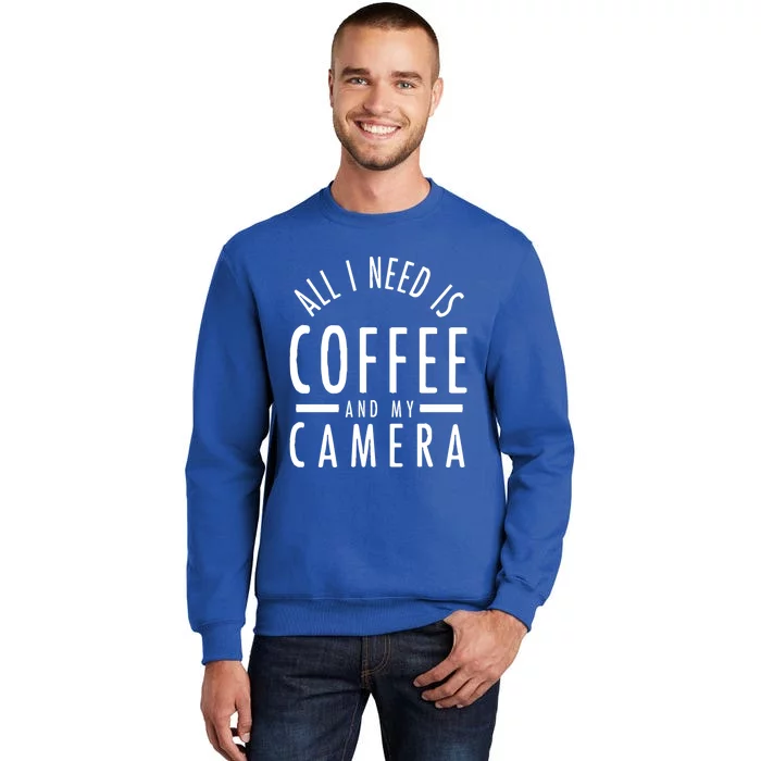 Camera And Coffee Gift Funny Photography Quote Photographer Gift Tall Sweatshirt