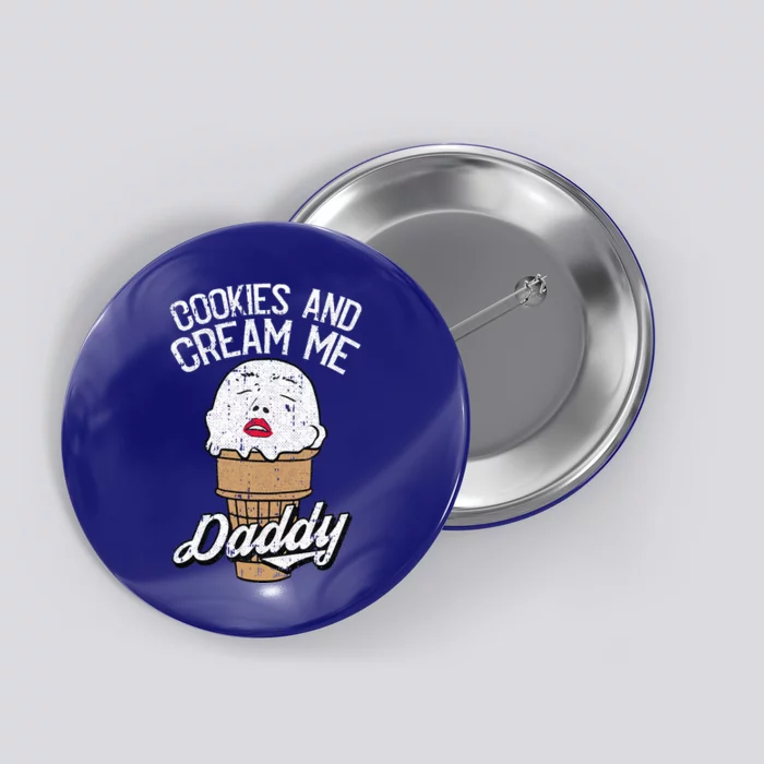 Cookies And Cream Me Daddy Lazy Halloween Costume Humor Button