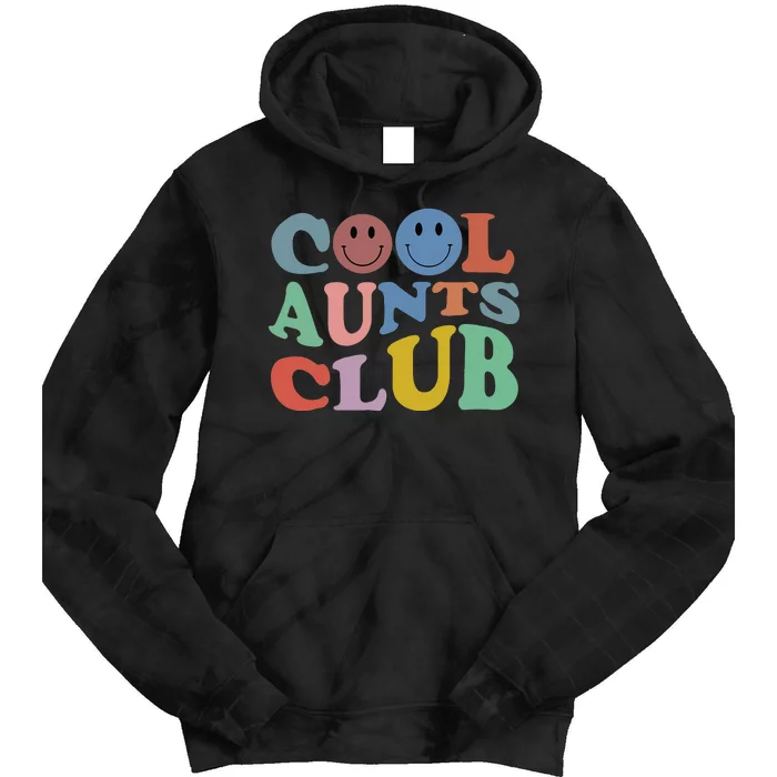 Cool Aunt Club Funny Smile Colorful Cool Aunt Club Aunties Tie Dye Hoodie