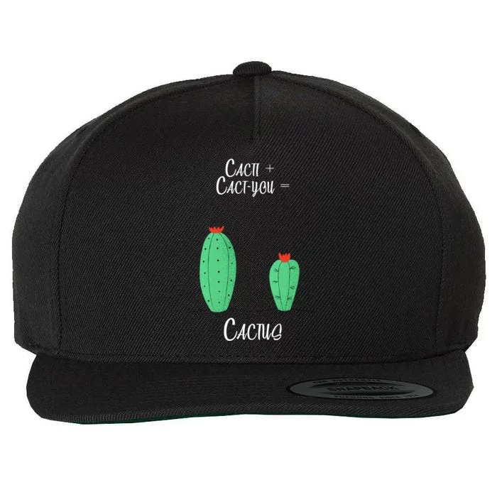 Cacti Cact-You Equals Cactus Wool Snapback Cap