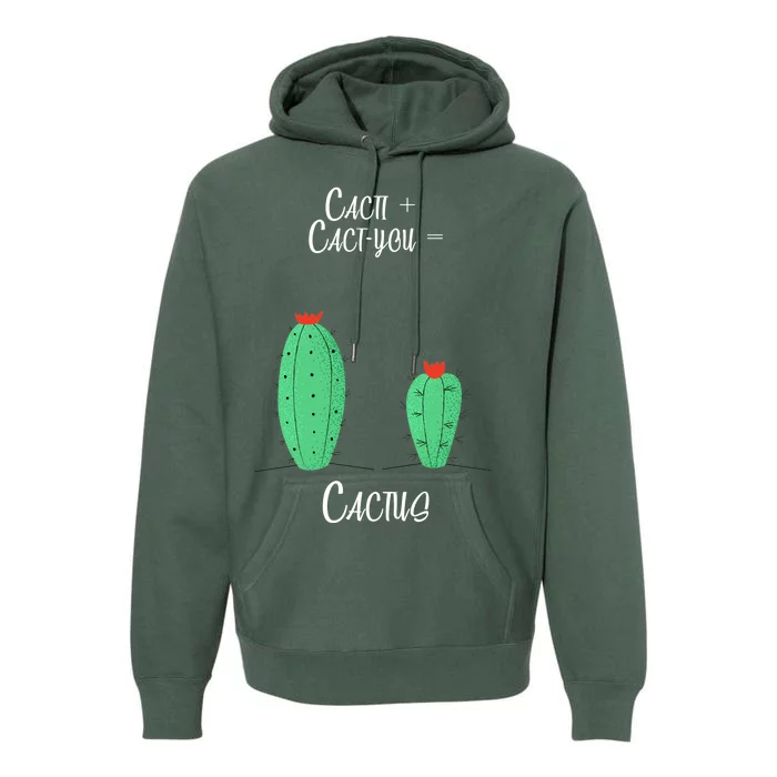 Cacti Cact-You Equals Cactus Premium Hoodie