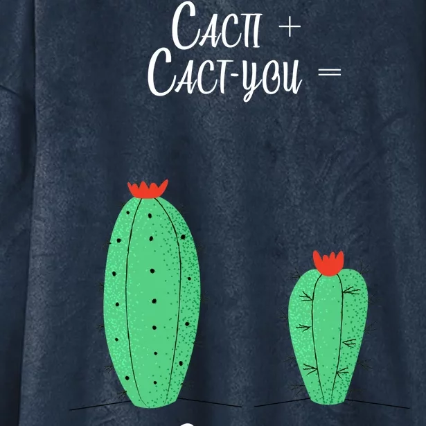 Cacti Cact-You Equals Cactus Hooded Wearable Blanket