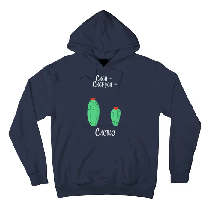 Cacti Cact-You Equals Cactus Tall Hoodie