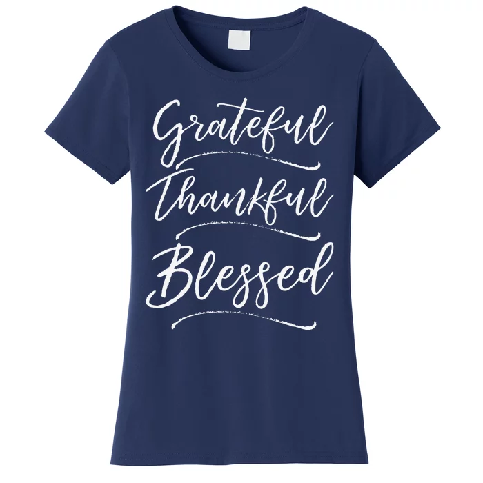 Christian Art Design Jesus Gift Grateful Thankful Blessed Women's T-Shirt