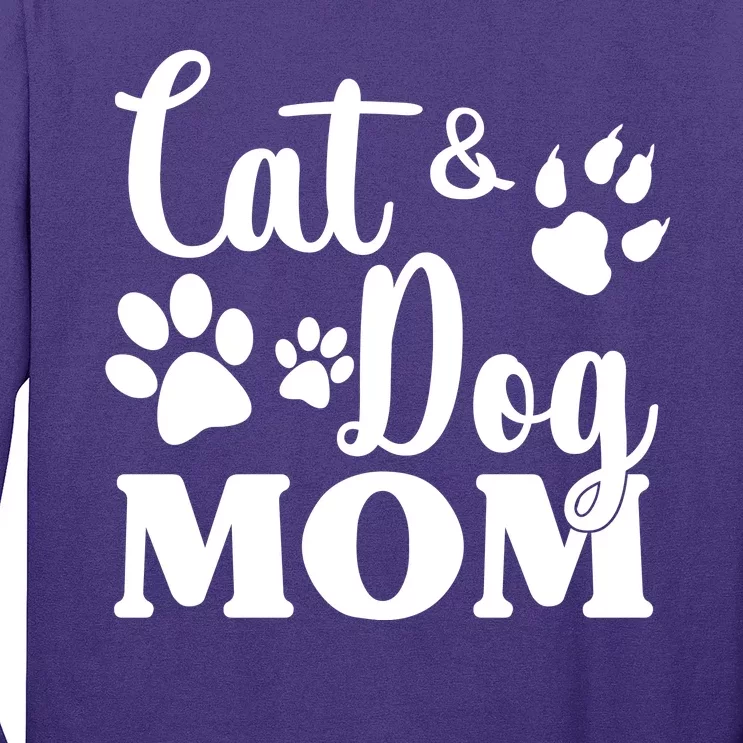 Cat And Dog Mom Animal Lover Long Sleeve Shirt