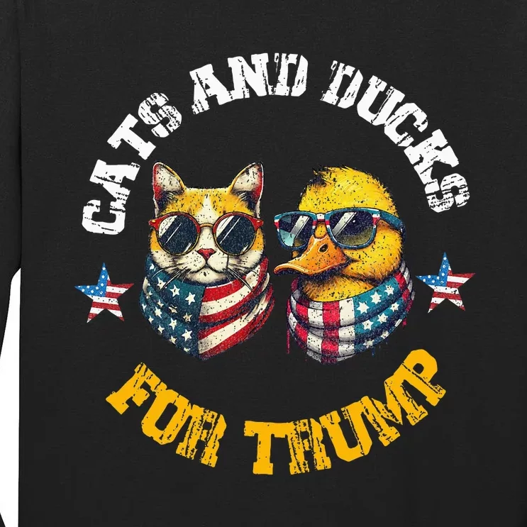 Cats And Ducks For Trump President 2024 Tall Long Sleeve T-Shirt